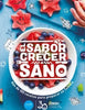 El Sabor del Crecer Sano